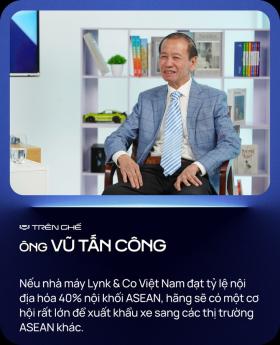 Cựu tổng thư ký VAMA: 'Lynk & Co cần xây nhà máy ở Việt Nam'