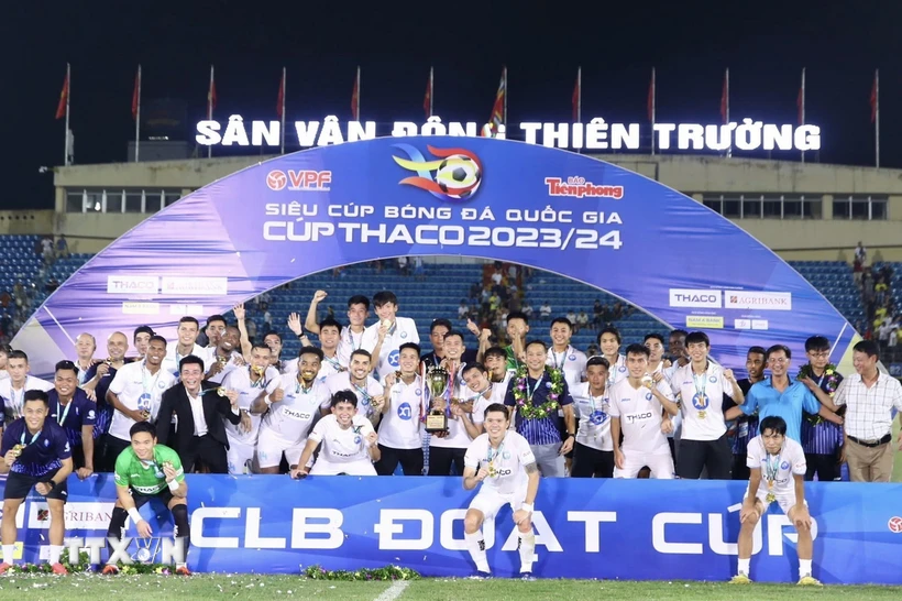  Câu lạc bộ Thép Xanh Nam Định giành Siêu Cúp bóng đá Quốc gia 2023/2024 